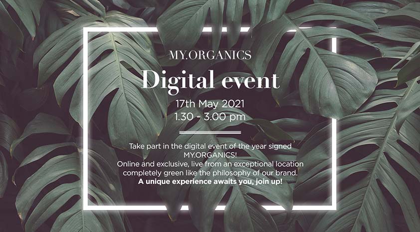 MY.ORGANICS DIGITAL EVENT